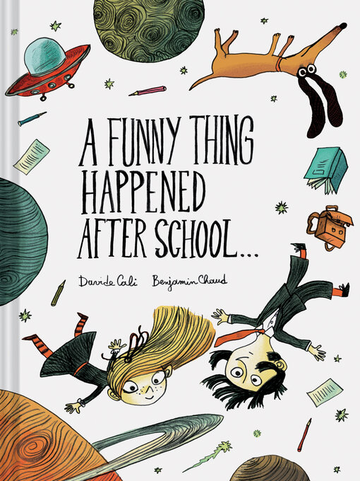 Title details for A Funny Thing Happened After School . . . by Davide Cali - Available